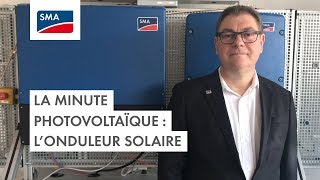 La minute photovoltaïque  l’onduleur solaire [upl. by Eineeuq]