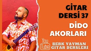 Gitar Dersi 37 Dido Berk Yayman [upl. by Hiltner]