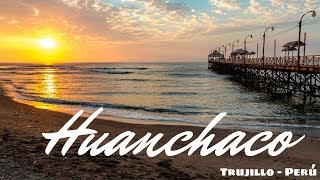 Huanchaco Beach  Trujillo  Perú 2019 [upl. by Zelma]