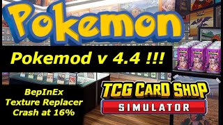 Installation Guide Pokemod 44  BepInEx  Texture Replacer  TCG Card Shop Simulator NewsPokemon [upl. by Marlowe51]