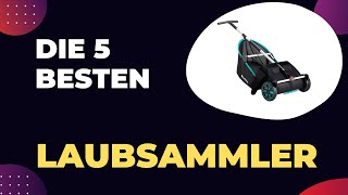 Die 5 Besten Laubsammler 2024 [upl. by Eugaet]