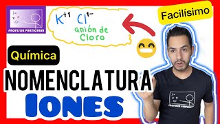 ✅NOMENCLATURA de IONES Y COMPUESTOS IÓNICOS MUY FÁCIL  QUÍMICA [upl. by Amora]