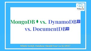 MongoDB vs DynamoDB vs DocumentDB  Which NoSQL Database Should You Use in AWS [upl. by Rabma]