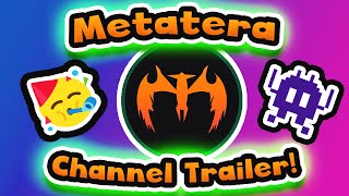 Metateras Channel Trailer NOTE Pretty Epic 👾 [upl. by Thunell946]