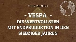 VESPA  INFO▼↓ Die wertvollsten der 70er Jahre ►90SS ►50SS ►Rally200 ►Rally180 ►Primavera 125 [upl. by Assirrac545]