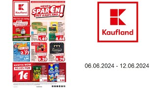 Kaufland Prospekt DE  vom 606 bis 12062024 [upl. by Gnilsia]