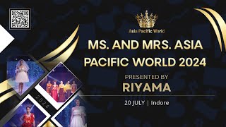 ♕MS AND MRS ASIA PACIFIC WORLD 2024 at Sheraton Grand Palace Indore [upl. by Airetnahs]