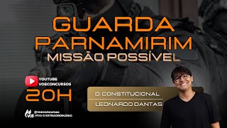 Concursos Guarda Parnamirim Aulão de Direito Constitucional [upl. by Octavius]