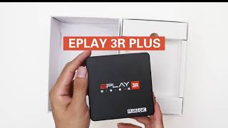 EPLAY 3R PLUS TV BOX NEW GENERATION TV BOX EYEOPENING EXPERIENCE [upl. by Ludlew]