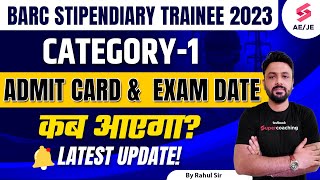 BARC DAE Exam Date 2023  BARC Stipendiary Trainee Exam Date amp Admit Card 2023 [upl. by Oicirbaf]