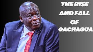 The Rise of Rigathi Gachagua from a DquotO to the Deputy President [upl. by Enal]