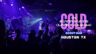 Cold  04  Suffocate Live at Scout bar Houston TX 5032024 [upl. by Caralie]