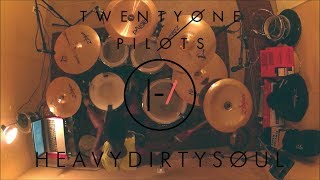 HeavyDirtySoul Drum Cover  twenty øne piløts [upl. by Avilla286]