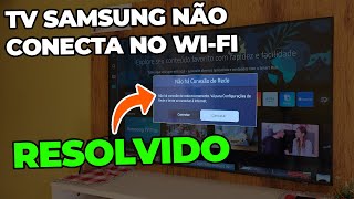 Smart TV SAMSUNG não CONECTA no WI FI  RESOLVA AGORA [upl. by Nnitsuj278]