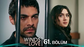 Rüzgarlı Tepe 61 Bölüm  Winds of Love Episode 61 [upl. by Faubion]