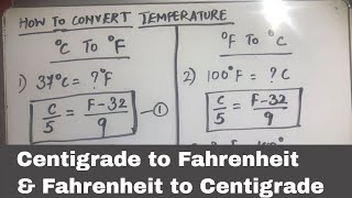 HOW TO CONVERT CELSIUS CENTIGRADE TO FAHRENHEIT AND FAHRENHEIT TO CELSIUS CENTIGRADE [upl. by Imekawulo399]