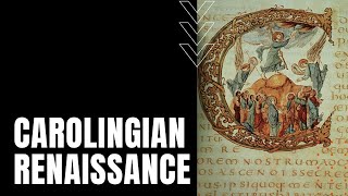 Carolingian Renaissance [upl. by Mildred]