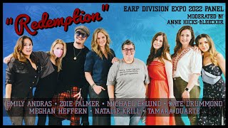 Redemption Panel  Earp Division Expo 2022 [upl. by Noella]