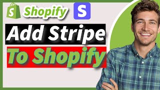 How to Add Stripe to Shopify and Fix Stripe Not Available Issues 2024 [upl. by Randene]