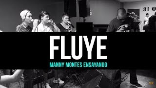 Manny Montes ensayando FLUYE live [upl. by Nelav778]