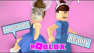 Expectation Vs Reality in ROBLOX [upl. by Assiral274]