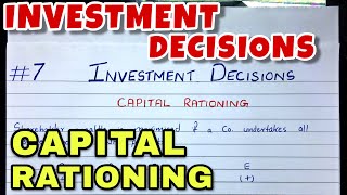 7 Capital Rationing  Investment Decision  Financial Management  BCOM  CMA  CA INTER [upl. by Fagan74]