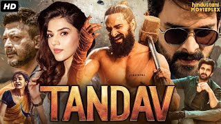 Naga Shauryas Tandaav Full Action South Indian Movie In Hindi Dubbed  Mehreen Pirzada Jissu Gupta [upl. by Meer480]