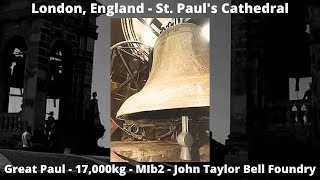 London England  Cathedral  St Paul  Great Paul  ES0  MIb2  John Taylor Bell Foundry [upl. by Odlawso]