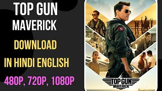 How to download Top Gun Maverick full movie in Hindi  Download Top Gun Maverick in Hindi [upl. by Vallie]