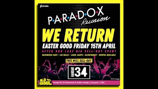 Paradox Reunion Liverpool Easter Good Friday 15th April 2022 [upl. by Uht]