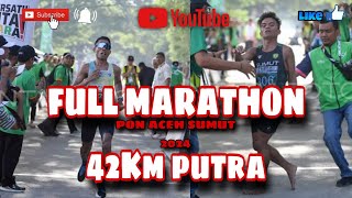 FULL Marathon 42km Putra  PON ACEH SUMUT 2024  ATLETIK [upl. by Barcellona]