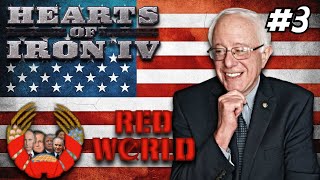 Bernie Dont Leave Us Hearts of Iron 4  Red World American Peoples Commonwealth Bernie 3 [upl. by Kilgore]