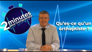 Questce quun orthoptiste  2 minutes pour comprendre [upl. by Alekin]