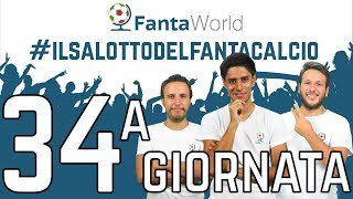 CONSIGLI FANTACALCIO 34ª GIORNATA  ILSALOTTODELFANTACALCIO [upl. by Gonzalez361]