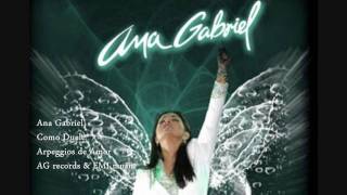 Ana Gabriel  Como Duele [upl. by Wiburg393]