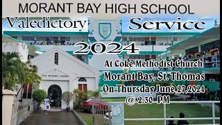 Morant Bay High School Valedictory Service 2024 [upl. by Ratep]