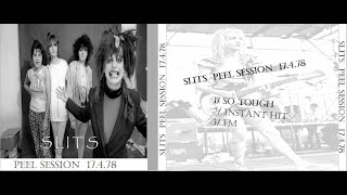 SLITS  17478 Peel Session  UK Punk Demos [upl. by Zohara]