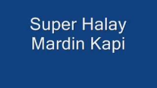 Super Halay  Mardin Kapi [upl. by Hanyaz163]