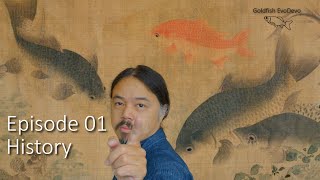 Goldfish EvoDevo Episode 01 History 2023 0613 GF EvoDevo Ep01 [upl. by Bobbette]