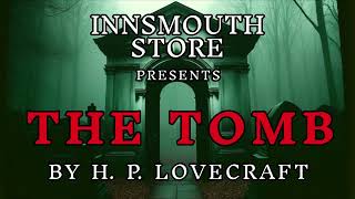 HP Lovecraft  THE TOMB Audiobook [upl. by Assenab]