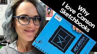 Why I Love Canson Mixed Media Sketchbooks [upl. by Vigor]