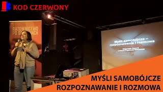 Myśli samobójcze samobójstwo  KOD CZERWONY  psycholog Małgorzata Wypych [upl. by Yrocaj]