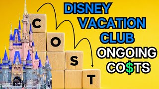 Disney Vacation Club Ongoing Costs [upl. by Norb]