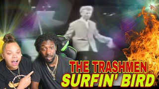 FIRST TIME HEARING The Trashmen  Surfin Bird REACTION [upl. by Yenahc]