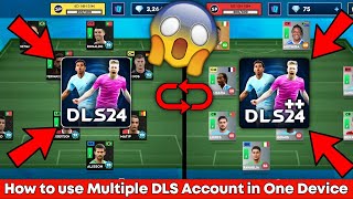 DLS 24  How to Use Multiple DLS 24 Accounts in One Device  DLS 24 More2 or More Accounts Trick [upl. by Gilson]