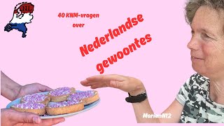 Slaag voor je KNMexamen 40 vragen over Nederlandse gewoontes [upl. by Oicnedurp65]