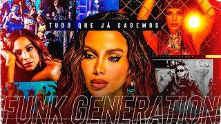 TUDO QUE JÁ SABEMOS SOBRE O ÁLBUM FUNK GENERATION DA ANITTA [upl. by Siouxie]