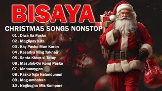 Best Maayong Pasko Bisaya Christmas Songs Compilation  Top Bisaya Christian Music Nonstop [upl. by Lucienne520]