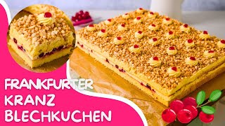 Frankfurter Kranz Blechkuchen  Ein Klassiker neu interpretiert  Blechkuchen Rezept [upl. by Breana910]