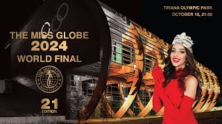 THE MISS GLOBE ® 2024  WORLD FINAL [upl. by Yedok569]